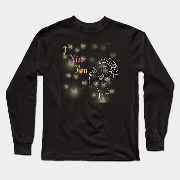 I MISS YOU Long Sleeve T-Shirt by Kenartideas